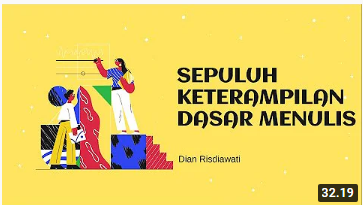 SEPULUH KETERAMPILAN DASAR MENULIS
